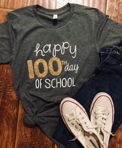 Happy 100th day of school shirt FD17J0