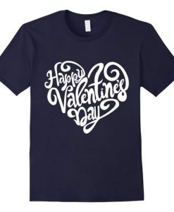 Happy Valentines Day Cute T Shirt SR7J0