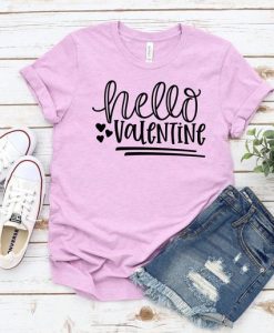 Hello Valentine Design T Shirt SR11J0