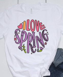 I Love Spring Tshirt FD28J0