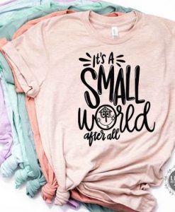 It's a Small World Tshirt FD22J0.jpg