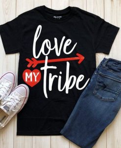 Love My Tribe T Shirt SR11J0