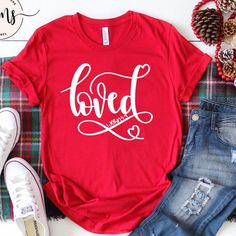 Loved Valentine Tshirt EL29J0