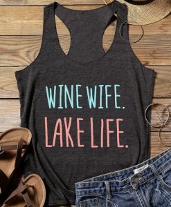 Wine Wife Lake Life Tank Top SR12J0