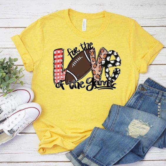 For The Love Game Tshirt EL3F0
