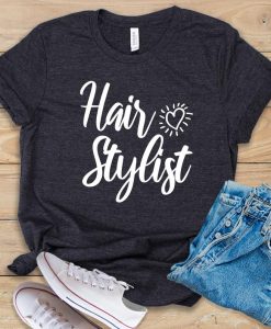 Hair Stylist T Shirt SR2F0