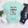 Happiest Mom on Earth Tshirt FD27F0