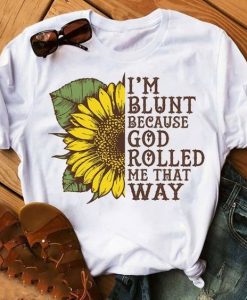 I'm blunt T shirt SR6F0