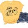 Zero Forks Given Tshirt EL3F0