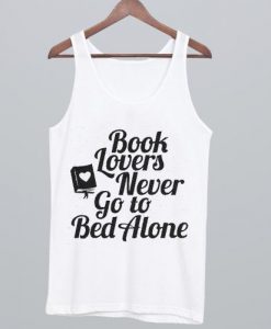 Book Lover Never Go to Bed Alone Tanktop AL21AG0