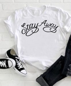 Stay away T Shirt AL4AG0