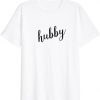 Hubby Tee And Wifey T-Shirt DE10F1