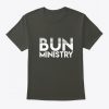 Bun Ministry T-Shirt GN26MA1