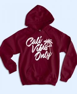 Cali Vibes Only Hoodie SD4MA1