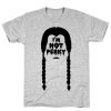 I'm Not Perky T-Shirt EL29MA1