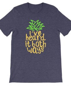 I've Heard It Both Ways T-Shirt EL29MA1