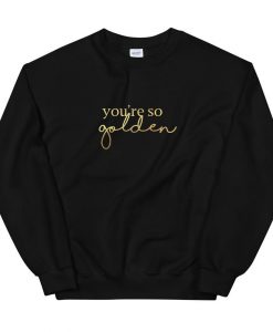 You're So Golden Gold Foil Sweatshirt AL31MA1