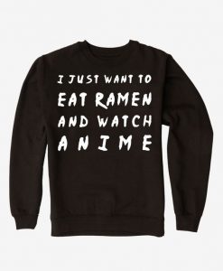 Eat Ramen Sweatshirt IM10A1