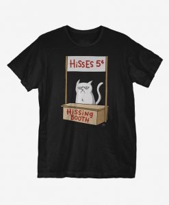 Hisses Hissing Booth T-Shirt PU3A1