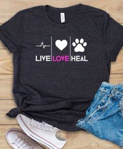 Live Love Heal T-Shirt EL16A1