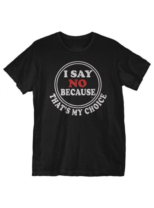 My Choice T-Shirt SD26A1