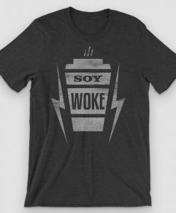 Soy Woke Latte T-Shirt PU3A1