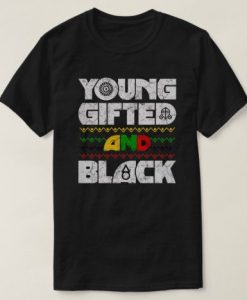 Young Gifted T-Shirt UL7A1