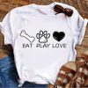 Eat Play Love Dog T-Shirt SR18M1