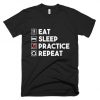 Eat Sleep Practice T-Shirt SR21M1