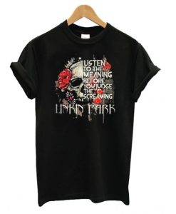 Listen To The Meaning Before You Judge The Screaming Linkin Park T-shirt THD