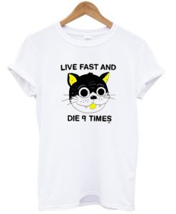 Live Fast And Die 9 Times T-Shirt THD