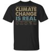 Climate Change Is Real T Shirt Ecology Icon Vintage Graphic Tees Protect Our Earth T-Shirt AL28A2