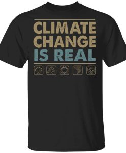 Climate Change Is Real T Shirt Ecology Icon Vintage Graphic Tees Protect Our Earth T-Shirt AL28A2