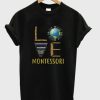 Love Montessori T-Shirt THD