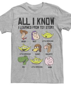 All I Know I Learned From Toy Story T-Shirt AL20M2