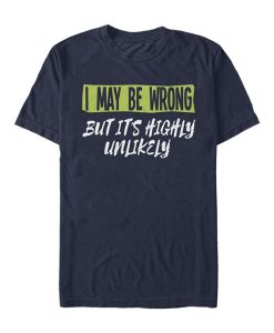 Highly Unlikely T-Shirt AL26M2