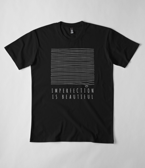 Imperfection Is Beautiful T-Shirt AL22M2