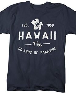 Hawaii State The Islands Of Paradise T-Shirt AL27JN2