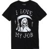 I Love Do My Job T-Shirt AL3JN2