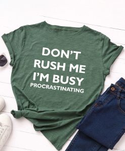 I'm Busy T-Shirt AL6AG2