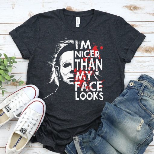 I'm Nicer Than My Face Looks Halloween T-Shirt AL18AG2