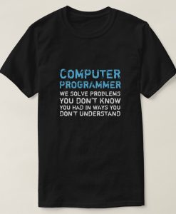 Computer Programmer Funny-T-Shirt-AL