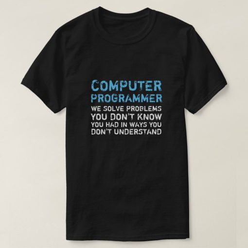 Computer Programmer Funny-T-Shirt-AL